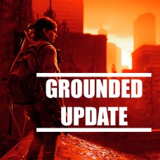 THE LAST OF US 2 "Grounded Update"